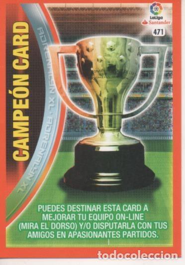 Coleccionismo deportivo: Cromo E002822: Trade Card Game Adrenalyn. Liga 2016-17, Campe&oacute;n Card - LFP