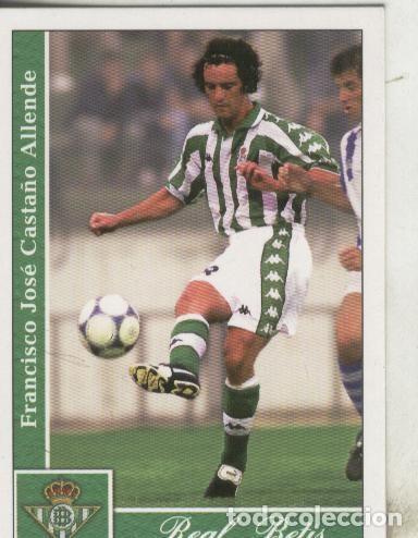 Colecionismo desportivo: Cromos: Liga 2002: Betis: Casta&ntilde;o - Varios