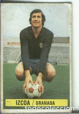 Collectionnisme sportif: Cromos Ediciones Este: Liga 74-75: Izcoa del Granada - Varios