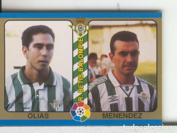 Coleccionismo deportivo: Cromos: Futbol Total Liga 95: Betis: Olias y Menendez - Varios