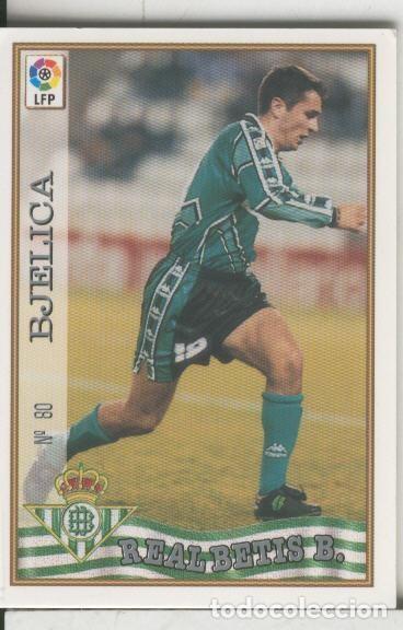 Coleccionismo deportivo: Cromos: Las Fichas de la liga 97-98: Real Betis numero 080: Bjelica - Varios
