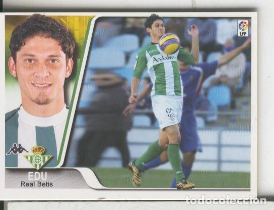 Coleccionismo deportivo: Cromos: Liga 2007-2008: Real Betis numero 286: Edu - Varios