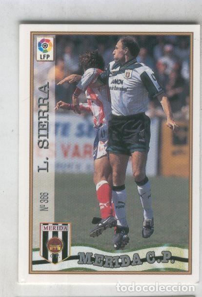 Coleccionismo deportivo: Cromo Liga 97/98: C.P.Merida numero 366: L.Sierra - Varios