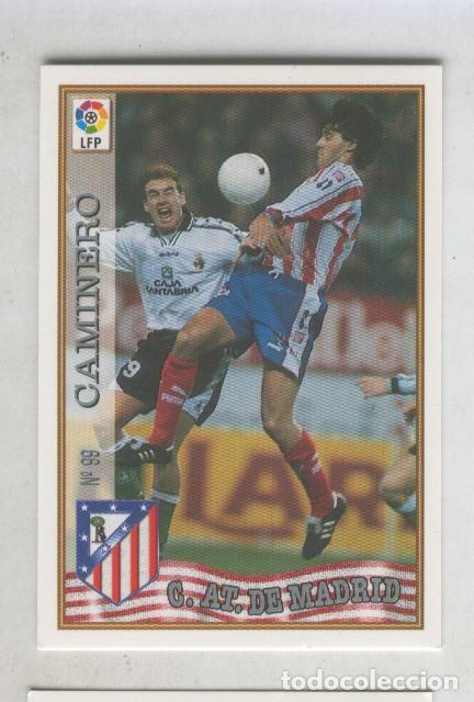Sports collectibles: Cromo Liga 97/98: C.At.de Madrid numero 099: Caminero - Varios