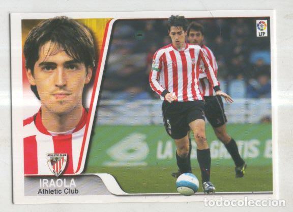 Collezionismo sportivo: Cromo Liga 2007-2008: Athletic Club numero 299; Iraola - Varios