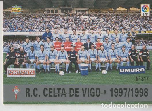 Coleccionismo deportivo: Cromo Liga 97/98: R.C.Celta numero 317: Foto equipo - Varios