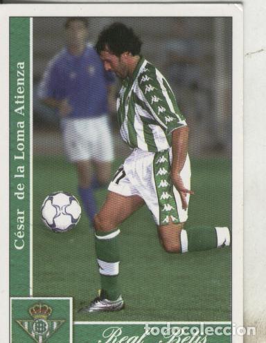 Sports collectibles: Cromos: Liga 2002: Betis: Cesar - Varios