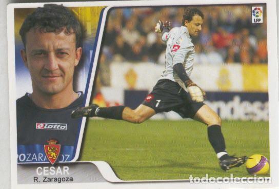 Colecionismo desportivo: Cromo Liga 2007-2008: R.Zaragoza. numero 093: Cesar - Varios