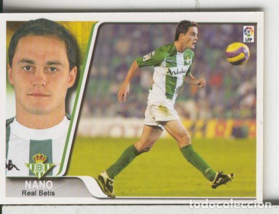 Sports collectibles: Cromos: Liga 2007-2008: Real Betis numero 275: Nano - Varios