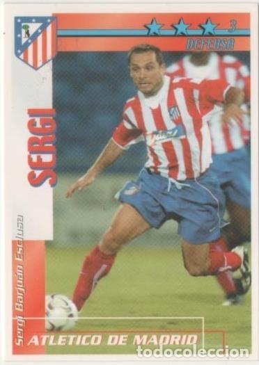 Sports collectibles: Cromo E00110: Fichas de la Liga 2003, Sergi: Atletico de Madrid. Defensa - LFP