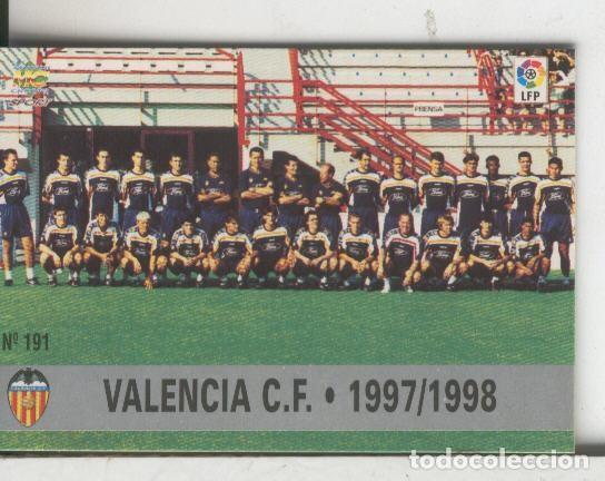 Sports collectibles: Cromos: Las Fichas de la liga 97-98: C.F.Valencia numero 191: foto plantilla - Varios