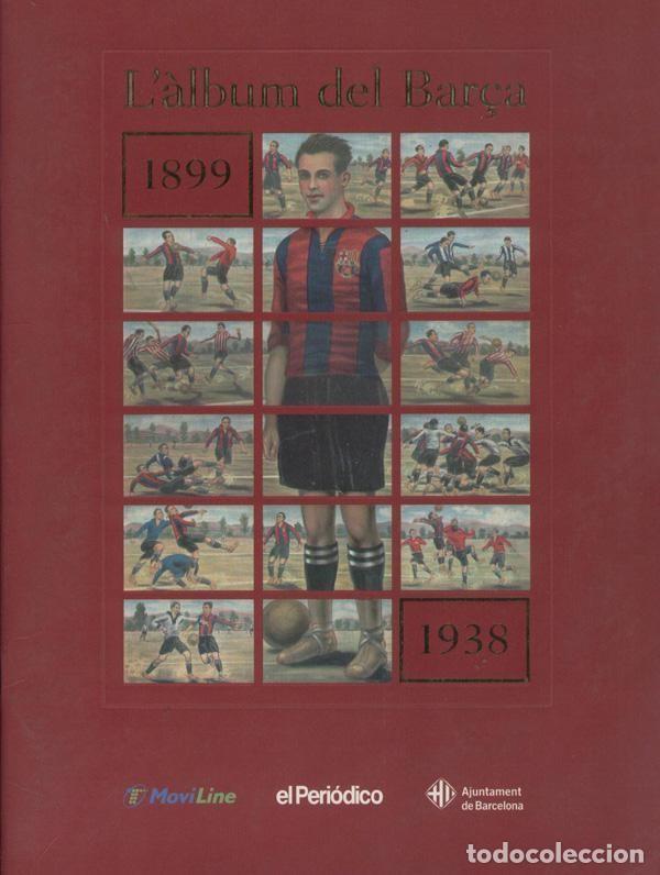 Coleccionismo deportivo: Album de Cromos: L,album del Bar&ccedil;a 1899-1938 (album incompleto - Varios