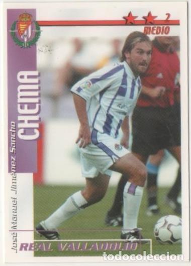 Collectionnisme sportif: Cromo E00183: Fichas de la Liga 2003, Chema: Real Valladolid. Medio - LFP