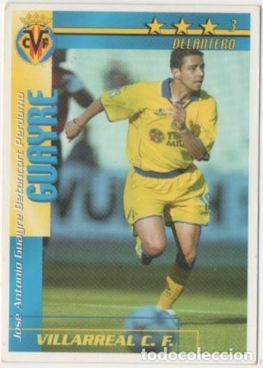 Colecionismo desportivo: Cromo E00206: Fichas de la Liga 2003, Guayre: Vilarreal F.C. Delantero - LFP