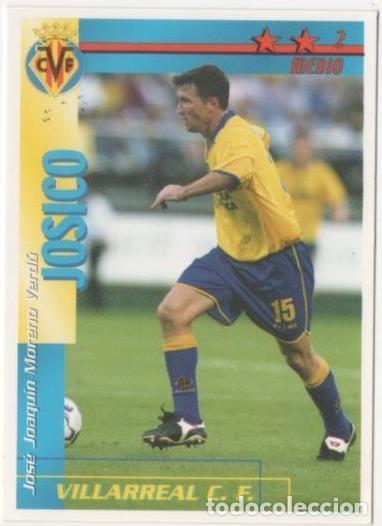 Colecionismo desportivo: Cromo E00205: Fichas de la Liga 2003, Josico: Vilarreal F.C. Medio - LFP