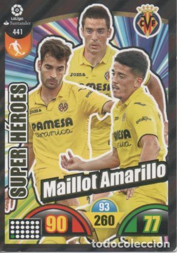 Collezionismo sportivo: Cromo E003006: Trade Card Game Adrenalyn. Liga 2017-18, Super H&eacute;roes. Maillot Amarillo. Villareal C.