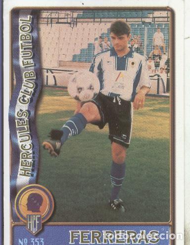 Collectionnisme sportif: Cromos: Liga 1996/1997: Hercules: Ferreras - Varios