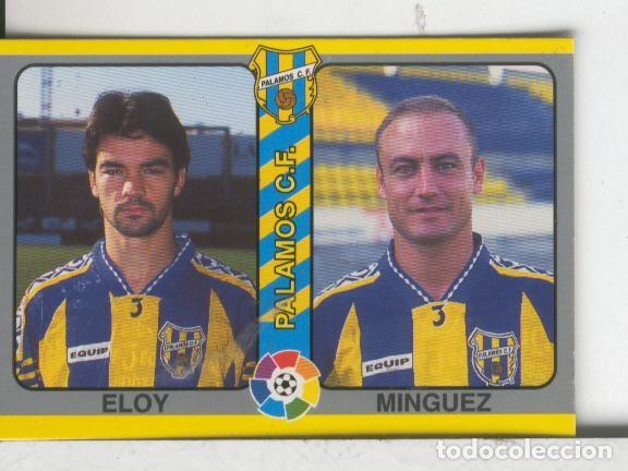 Collezionismo sportivo: Cromos: Futbol Total Liga 95: Palamos: Eloy y Minguez - Varios