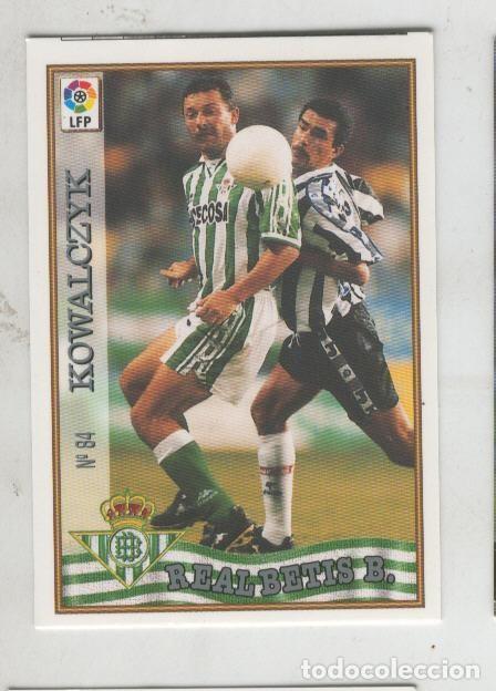 Coleccionismo deportivo: Cromo Liga 97/98: Betis numero 84: Kowalczyk - Varios