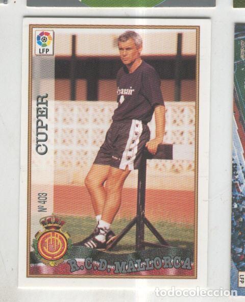 Colecionismo desportivo: Cromo Liga 97/98: R.C.D.Mallorca numero 403: Cuper (entrenador) - Varios