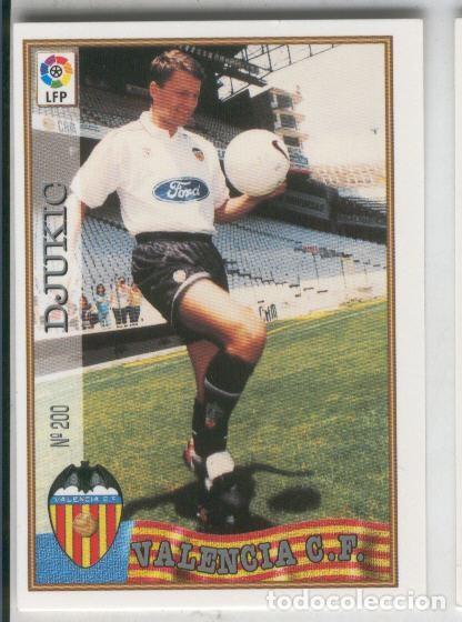 Colecionismo desportivo: Cromo Liga 97/98: C.F.Valencia numero 200: Djukic - Varios