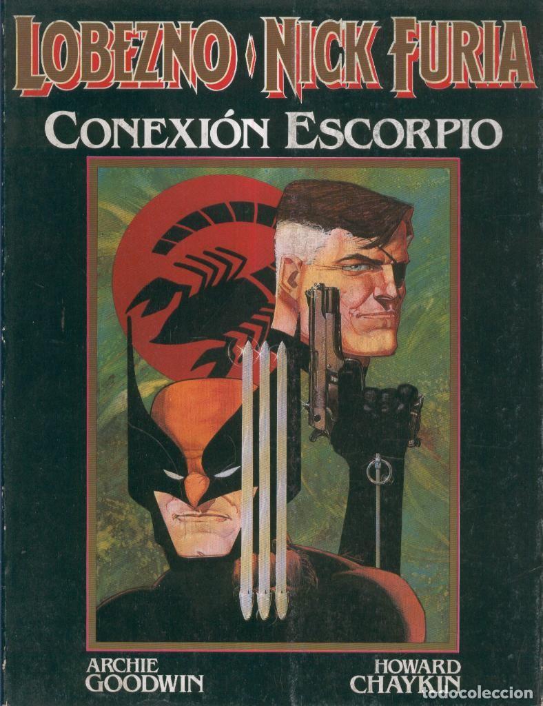Colecionismo desportivo: NOVELAS GRAFICAS FORUM, No.01: LOBEZNO Y NICK FURIA, CONEXION ESCORPIO - Archie Goodwin