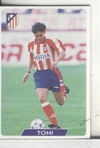 Sports collectibles: Cromos: Super Futbol liga 96: At.Madrid: Toni - Varios