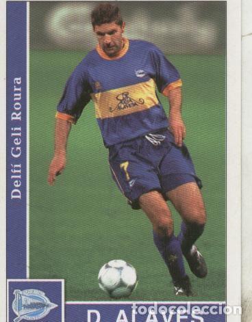 Sports collectibles: Cromos: Liga 2002: D.Alaves: Geli - Varios