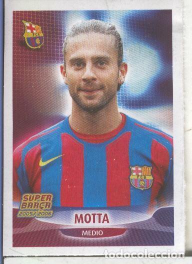 Sports collectibles: Cromos: Liga 2005/2006: Motta del Barcelona - Varios