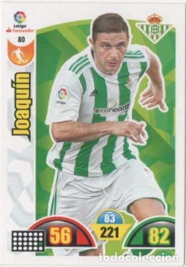 Collectionnisme sportif: Cromo E00637: Album 2-Trading Car Game 2017-18, Joaqu&iacute;n: Real Betis Balonpie. Medio - LFP