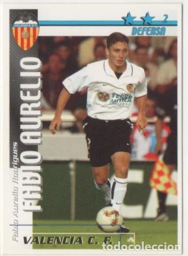 Collezionismo sportivo: Cromo E00160: Fichas de la Liga 2003, Fabio Aurelio: Valencia F.C. Defensa - LFP