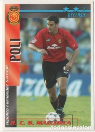 Sports collectibles: Cromo E00259: Fichas de la Liga 2003, Poli: R.C.D. Mallorca. Defensa - LFP