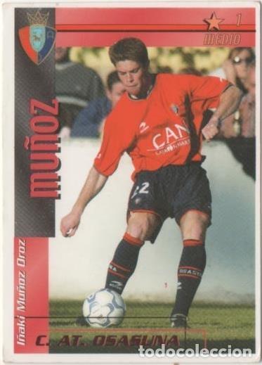 Sports collectibles: Cromo E00274: Fichas de la Liga 2003, Mu&ntilde;oz: C.AT. Osasuna. Medio - LFP