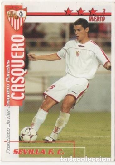 Coleccionismo deportivo: Cromo E00129: Fichas de la Liga 2003, Casquero: Sevilla F. C.Medio - LFP