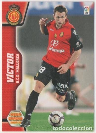 Collezionismo sportivo: Cromo E00475: Album 2-Mega Cracks 2010-11, V&iacute;ctor: R.C.D. Mallorca. Delantero - LFP
