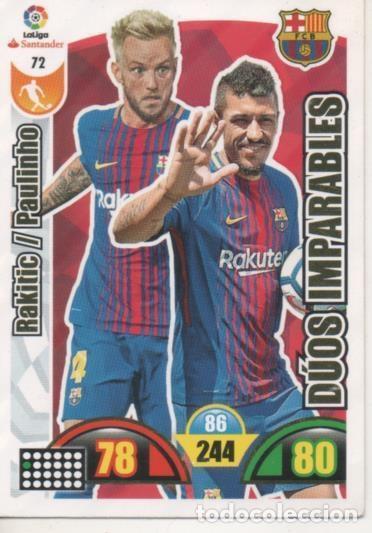 Collezionismo sportivo: Cromo E002872: Trade Card Game Adrenalyn. Liga 2017-18, D&uacute;os Imparables. Rakitic/paulinho. F.C. Barc