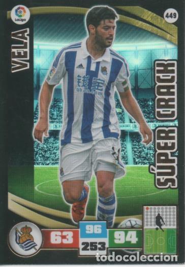Sports collectibles: Cromo E002664: Trade Card Game Adrenalyn. Liga 2015-16, S&uacute;per Crack. Vela. Real Sociedad - LFP