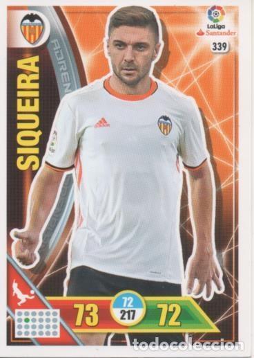 Coleccionismo deportivo: Cromo E002779: Trade Card Game Adrenalyn. Liga 2016-17, Siqueira. Valencia. C.F. - LFP