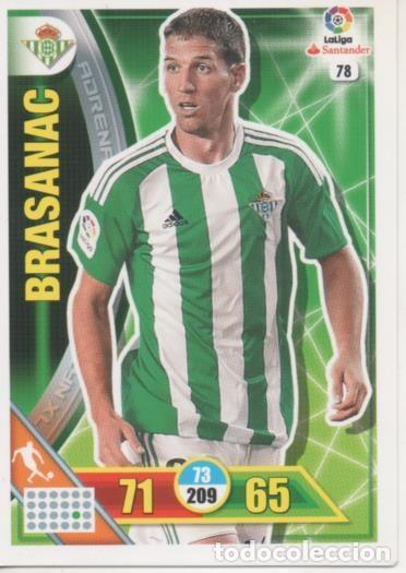 Collezionismo sportivo: Cromo E002680: Trade Card Game Adrenalyn. Liga 2016-17, Brasanac. Real Betis Balonpie - LFP