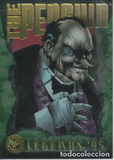 Collectionnisme sportif: Cromo E004703: Trading Card. DC Power Chrome. Legends'95, n&ordm; 94 The Penguin - J. Lee