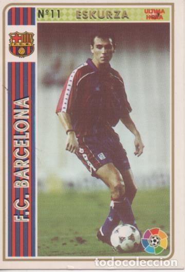 Collectionnisme sportif: Cromo E003493: Trading Card. Las Fichas de la Liga 94-95. n&ordm; 11 Eskurza, F.C. Barcelona - LFP