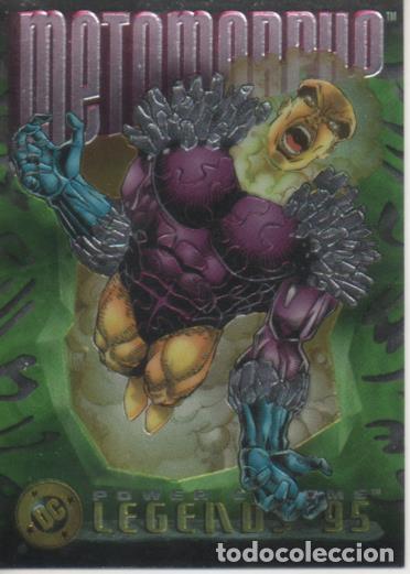 Collectionnisme sportif: Cromo E004628: Trading Card. DC Power Chrome. Legends'95, n&ordm; 11 Metaamorpho - Wojtkiewicz-Oeming-Mar