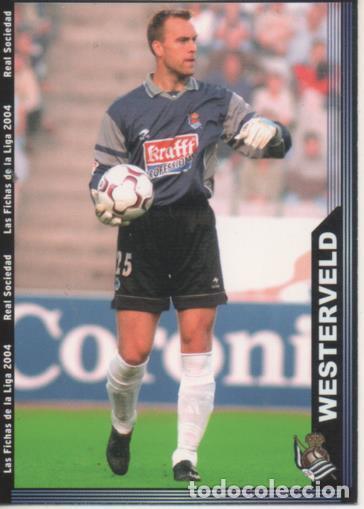 Sammelleidenschaft Sport: Cromo E004240: Trading Card. Las Fichas de la Liga 2004. n&ordm; 32 Westerveld. Porteo. R. Sociedad - LPF