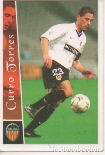 Coleccionismo deportivo: Cromo E003732: Trading Card. Las Fichas de la Liga 2003. n&ordm; 6, Curro Torres, Valencia C.F. - LFP