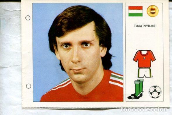 Collezionismo sportivo: Estrellas del Mundial 82 numero 078: Tibor Nyilasi de Hungria - Varios