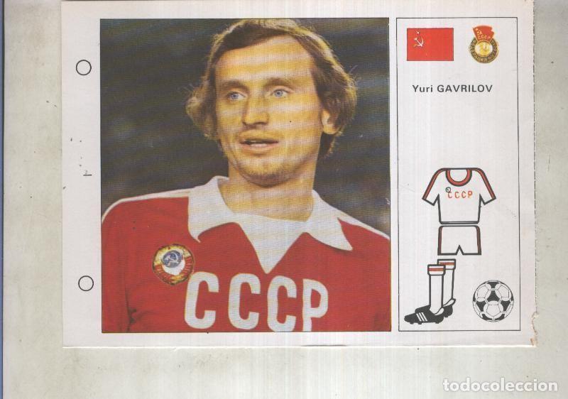 Collectionnisme sportif: Estrellas del Mundial 82 numero 113: Yuri Gavrilov - Varios