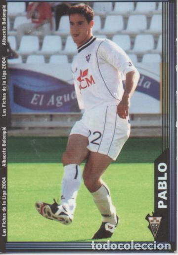 Sammelleidenschaft Sport: Cromo E004319: Trading Card. Las Fichas de la Liga 2004. n&ordm; 525 Pablo. Defensa. Albacete Balonpi&eacute; -