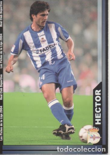 Collectionnisme sportif: Cromo E004255: Trading Card. Las Fichas de la Liga 2004. n&ordm; 76 H&eacute;ctor. Defensa. R.C. Deportivo - LPF