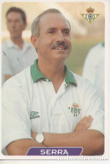 Sports collectibles: Cromo E003953: Trading Card. Las Fichas de la Liga 95-96, n&ordm; 38 Serra. Entrenador. R.Betis Balonpi&eacute;