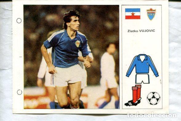 Sports collectibles: Estrellas del Mundial 82 numero 120: Zlatko Vujovic de Yugoslavia - Varios